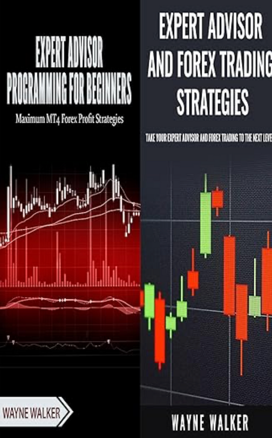 Expert Advisor Programming and Advanced Forex Strategies Book Bundle: Maximum MT4 and Forex Profit Strategies