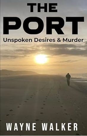 The Port: Unspoken Desires & Murder